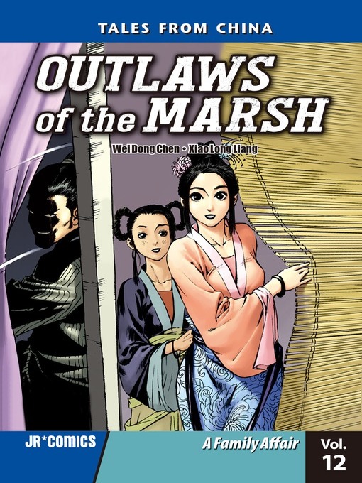 Title details for Outlaws of the Marsh, Volume 12 by Wei Dong Chen - Available